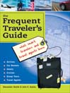 The Frequent Traveler's Guide